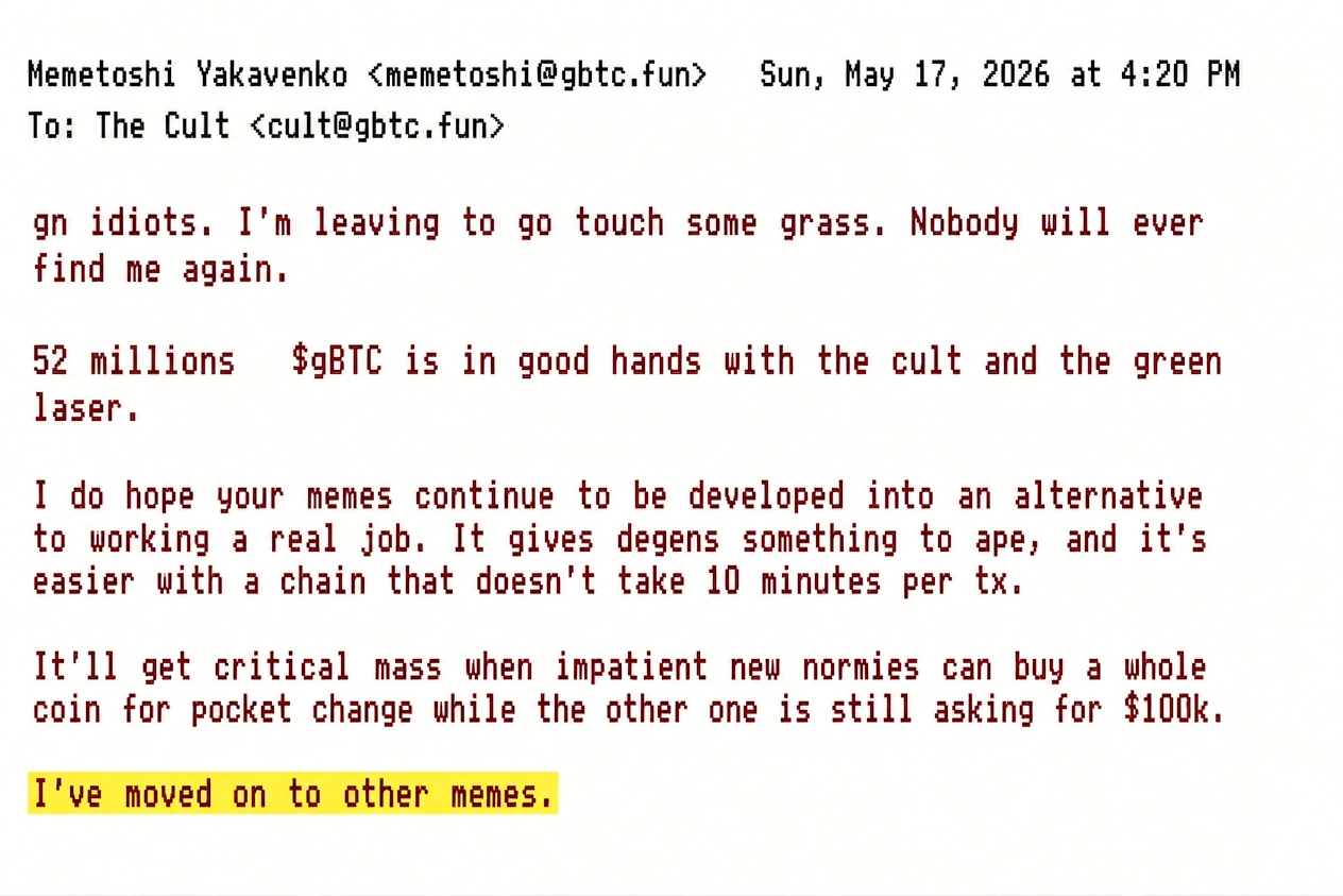 meme.mail from memetoshi yakavenko: gn idiots, im out